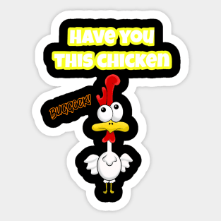 Have you seen this Chicken Sticker